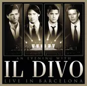 Il Divo - Live In Barcelona