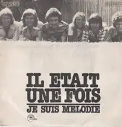 Il Était Une Fois - Je Suis Mélodie
