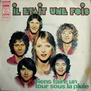 7inch Vinyl Single - Il Était Une Fois - Viens Faire Un Tour Sous La Pluie