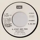 7inch Vinyl Single - Il Était Une Fois / Ayx - Impazzirò / Ayx-Disco