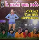 7inch Vinyl Single - Il Était Une Fois - C'était L'année Dernière - Paper Labels