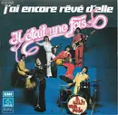 7inch Vinyl Single - Il Était Une Fois - J'ai Encore Rêvé D'elle