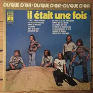 Il Était Une Fois - Le Disque D'Or