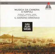 Il Giardino Armonico - Musica da Camera a Napoli