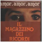7inch Vinyl Single - Il Magazzino Dei Ricordi - Amor, Amor, Amor