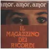 7inch Vinyl Single - Il Magazzino Dei Ricordi - Amor, Amor, Amor