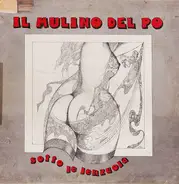 Il Mulino Del Po - Sotto Le Lenzuola