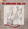 LP - Il Mulino Del Po - Sotto Le Lenzuola - Still Sealed