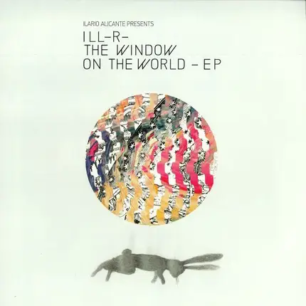 Ilario Alicante Presents Ilario Alicante - The Window On The World EP