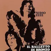 Il Balletto Di Bronzo - Sirio 222