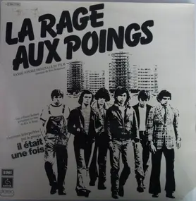 Il Etait une Fois - La Rage Aux Poings