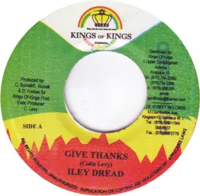 Iley Dread - Give Thanks / Love Put Us Together