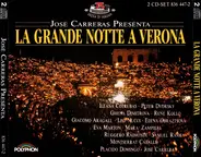 Ileana Cotrubas , Peter Dvorský , Ghena Dimitrova , René Kollo , Giacomo Aragall , Leo Nucci , Elen - José Carreras Presénta La Grande Notte A Verona