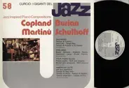 Copland, Burian, Martinu, Schulhoff - I Giganti Del Jazz Vol. 58