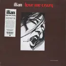 LP - Ilian - Love Me Crazy