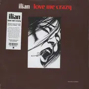LP - Ilian - Love Me Crazy
