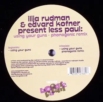 Ilija Rudman & Edvard Kofner Presents Less Paul - Using Your Guns