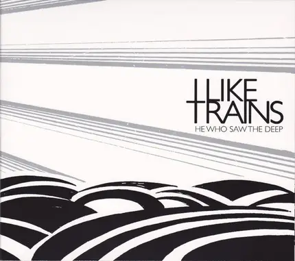 iLiKETRAiNS - He Who Saw the Deep