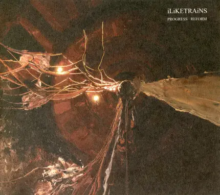 iLiKETRAiNS - Progress • Reform