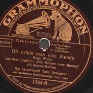 Ilja Livschakoff Tanz Orchester - Oft erlebt man eine Stunde / Signorina ich liebe dich