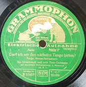 Ilja Livschakoff Tanz Orchester - Darf Ich Um Den Nächsten Tango Bitten? / Man Liebt Nur Einmal