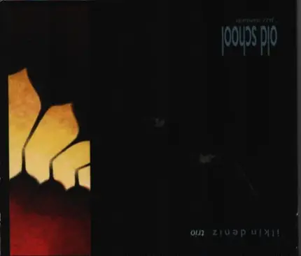 Ilkin Deniz Trio - Old School "Jazz Standards"