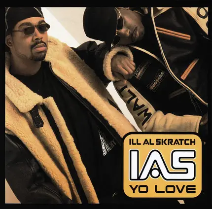 Ill Al Skratch - Yo Love