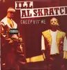 LP - Ill Al Skratch - Creep Wit' Me - Original US 1st pressing
