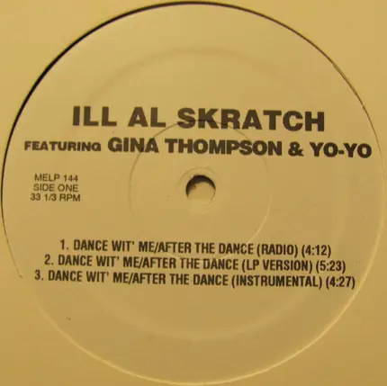 Ill Al Skratch - Dance Wit' Me / After The Dance