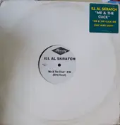 Ill Al Skratch - me & the click