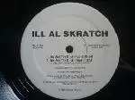 Ill Al Skratch - Me And The Click