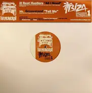 Ill Beat Hustlers vs. Grooveland - All I Need / Tell Me