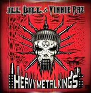 Ill Bill & Vinnie Paz - Heavy Metal Kings