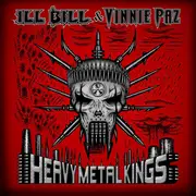 Double LP - Ill Bill & Vinnie Paz - Heavy Metal Kings