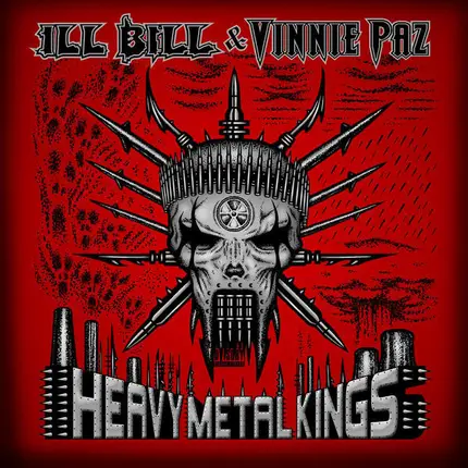 Ill Bill & Vinnie Paz - Heavy Metal Kings