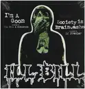 12inch Vinyl Single - Ill Bill - I'm A Goon / Society Is Brainwashed - still sealed