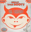 12'' - Ill Disco - Shake Your Booty