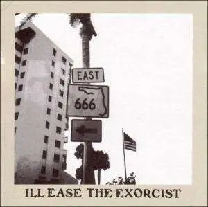 Ill Ease - Exorcist
