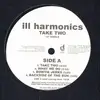 12'' - Ill Harmonics - Take Two