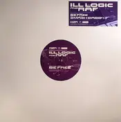 Ill Logic & DJ Raf - Be Free / Smash Daddy