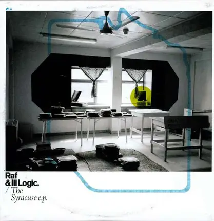 Ill Logic & Raf - Syracuse EP