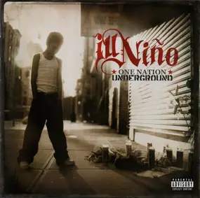 Ill Niño - One Nation Underground