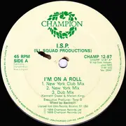 12inch Vinyl Single - Ill Squad Productions - I'm On A Roll / Making A Killing