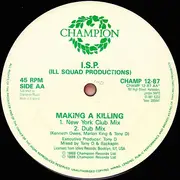 12inch Vinyl Single - Ill Squad Productions - I'm On A Roll / Making A Killing