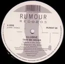 12'' - Illusive - Take Me Higher