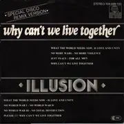 7inch Vinyl Single - Illusion - Why Can't We Live Together