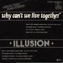 7inch Vinyl Single - Illusion - Why Can't We Live Together