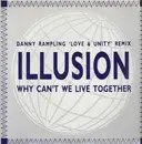 12inch Vinyl Single - Illusion - Why Can't We Live Together