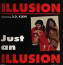 12inch Vinyl Single - Illusion - Just An Illusion
