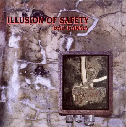 Illusion Of Safety - Bad Karma